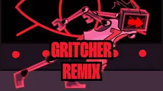【Friday Night Funkin'】【VS Hex Mod】GRITCHER(REMIX)【FNF】