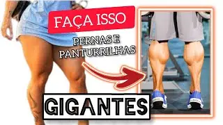 TREINO PARA CONSTRUIR COXAS GROSSAS E PANTURRILHAS GIGANTES NA ACADEMIA FITNESS