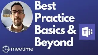 Microsoft Teams Best Practice Basics And Beyond - Microsoft Teams Tutorial 2019