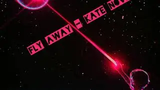 Fly Away - Kate Nova (Future Bass)