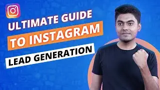 The Ultimate Guide to Instagram Lead Generation | LeadStal