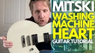 Washing Machine Heart by Mitski Guitar Tutorial - Guitar Lessons with Stuart!