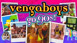 Vengaboys - Bring back the 90's playlist