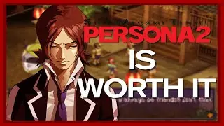 Persona 2 is WORTH IT