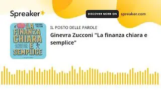 Ginevra Zucconi "La finanza chiara e semplice"