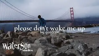 Please don’t wake me up by quadeca (Lyric video by waterson studios)