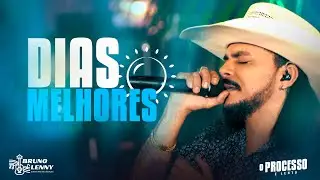 Bruno Lenny - Dias Melhores - Part 3 (Releitura)