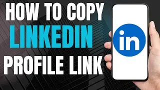 how to copy linkedin profile link ( Full Guide)
