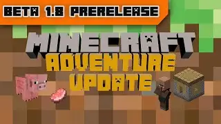 Minecraft Update: Minecraft Beta 1.8 Pre-release