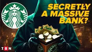 Starbucks Untold Truth Secretly a MASSIVE BANK?