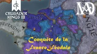 Crusader Kings 3 - CONQUÊTE DE LA FRANCE FÉODALE - DE COMTE À DUC #1