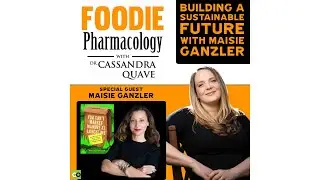 Building a Sustainable Future with Maisie Ganzler