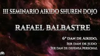 III SEMINARIO AIKIDO SHUREN DOJO