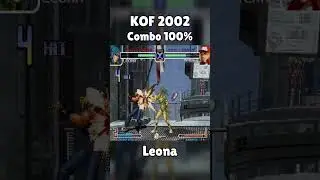 Combo 100% de Leona | KOF 2002