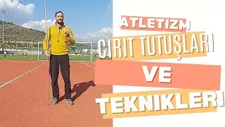 Atletizm Dersi Final Ödevi Cirit Tutus ve Teknikleri