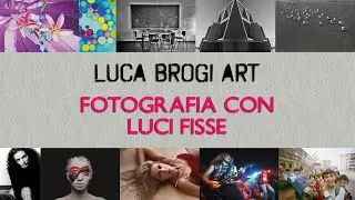 Luca Brogi Art - Fotografia - Luci Fisse