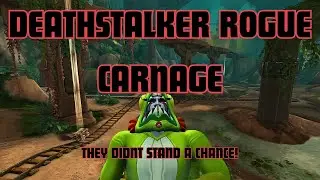 Assassination Rogue PvP - Deathstalker CARNAGE in Deephaul Ravine