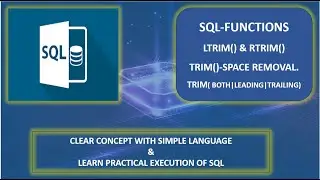 SQL String Functions: LTRIM(), RTRIM(), TRIM()-Practically |Learn for Grow | Concept#31