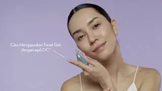 Cara Menggunakan ageLOC Galvanic Spa Facial Gels | 