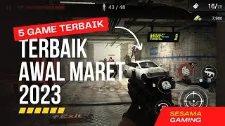 5 Game Android TERBAIK Awal Maret 2023 | Sesama Gaming