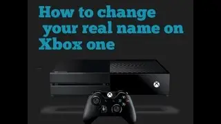 How to change and not show your real name on Xbox One