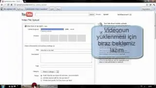 Youtubeye Video Nasıl Yükenir