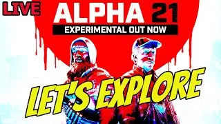 Can I Get My Bike Back? | 7 Days Alpha 21 Live Stream