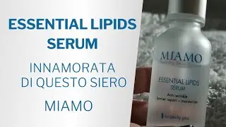 INNAMORATA di questo siero ESSENTIAL LIPIDS Serum MIAMO