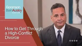 How to Get Through a High-Conflict Divorce