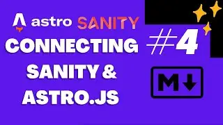 Connecting Sanity CMS with Astro.js project #4.