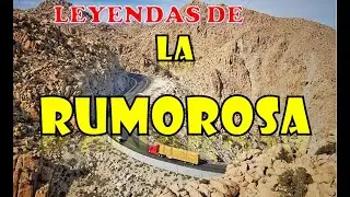 LA RUMOROSA leyendas, mitos y verdades