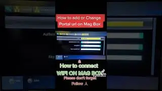 how to put portal url into mag box or change portal url Mag Box (iptv)