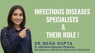 Infectious Diseases Specialists & Their Role I Infections #infectiousdiseases #doctor #fever #health