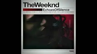 [FREE] The Weeknd Type Beat - Echoes Of Silence 2011