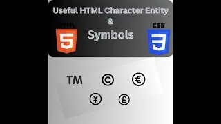 Entity And Symbols in HTML & CSS