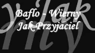 Baflo - Wierny Jak Przyjaciel 2010