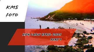 Koh Larn April 2021 Pt 1