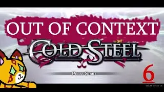 10 minutes OUT OF CONTEXT Cold Steel from episode 8-9.