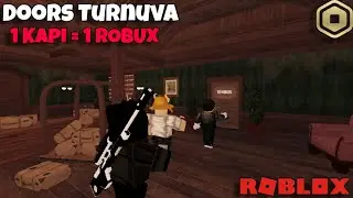 DOORS AMA HER KAPI BAŞINA 1 ROBUX KAZANIYORSUNUZ! - DOORS TURNUVA
