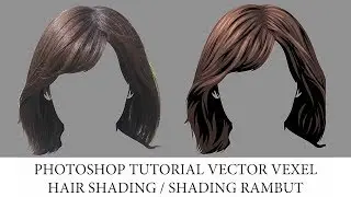 Photoshop Tutorial - Vector X Vexel Shading Rambut / Hair Shading