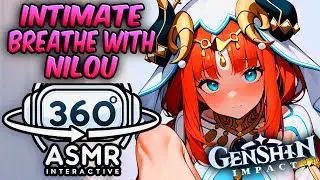 Intimate Breathing With Nilou~ [360º VR SOUND ASMR] | Genshin Impact (4K)