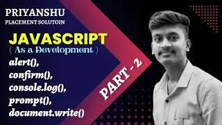 Javascript Tutorial | Javascript printing methods | Alert confirm log prompt write functions | 