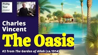 Charles Vincent: The Oasis