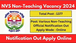 NVS Group C Recruitment 2024 | NVS Non-Teaching New Vacancy 2024 | Age, Syllabus & Selection Process
