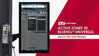 Quick Tips for Testing | Active Zones in Bluehill® Universal