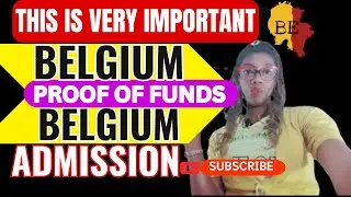 BELGIUM POF I Who can be your SPONSOR? I Proof of Funds to Study in Belgium