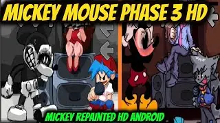 SAIU FNF MICKEY MOUSE PHASE 3 HD e MICKEY MOUSE REPAINTED HD-FRIDAY NIGHT FUNKIN MODS ANDROID