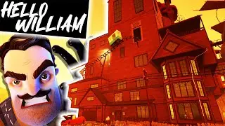 BIG HOUSE! | Hello Neighbor - Hello William (FULL GAMEPLAY)
