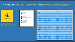 How to Create Matrix in Power BI with Dynamic Column Selection