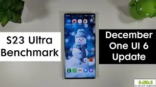 Galaxy S23 Ultra Benchmark Test December 2023 (One UI 6.0)